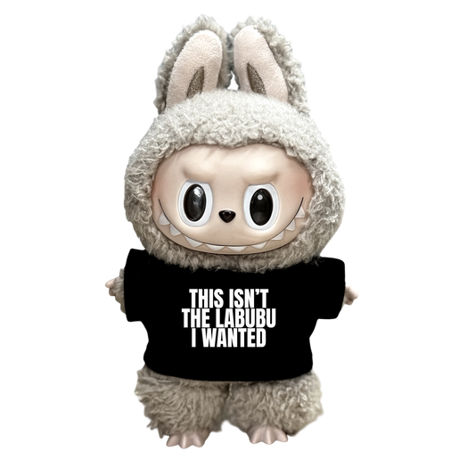 THIS ISNT THE LABUBU I WANTED TEE - BLACK